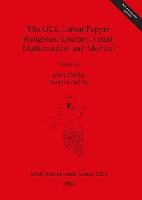 The UCL Lahun Papyri: Religious Literary Legal Mathematical and Medical