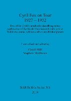 Cyril Fox on Tour 1927 - 1932