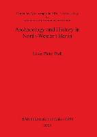 Archaeology and History in North-Western Benin