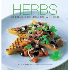 Herbs: Great Recipes for Cooking with Herbs