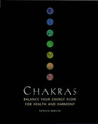 Chakras: Balance Your Energy Flow for Health and Harmony