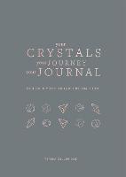 Your Crystals, Your Journey, Your Journal