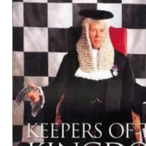Keepers of the Kingdom: The Ancient Offices of Britain