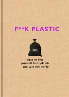 F**k Plastic