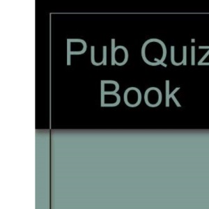 Pub Quiz Book
