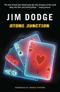 Stone Junction: An Alchemical Pot-Boiler