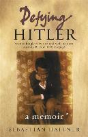Defying Hitler