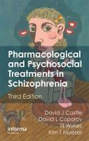 Pharmacological and Psychosocial Treatments in Schizophrenia