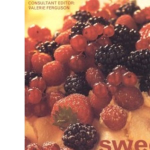 Sweet Treats: Over 150 Recipes for Every Occasion