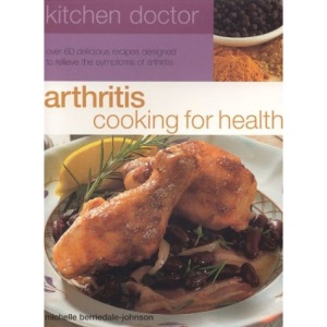 Arthritis Cooking for Health (Kitchen Doctor)
