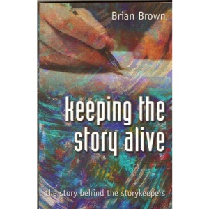 Keeping the Story Alive