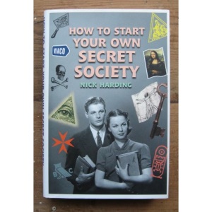 How to Start Your Own Secret Society