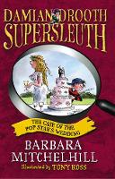 Damian Drooth, Supersleuth: The Case Of The Popstar's Wedding