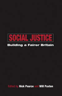Social Justice: Building a Fairer Britain