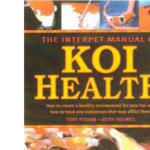 Interpet Manual of Koi Health