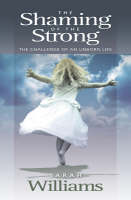 The Shaming of the Strong