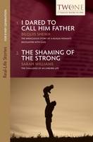 I Dared to Call Him Father and the Shaming of the Strong