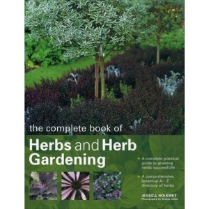 THE COMPLETE BOOK OF HERBS AND HERB GARDENING