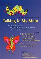 Talking to My Mum