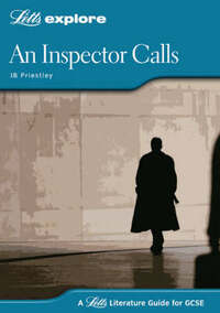 An Inspector Calls (Letts Explore GCSE Text Guides) (Letts GCSE Revision Success)