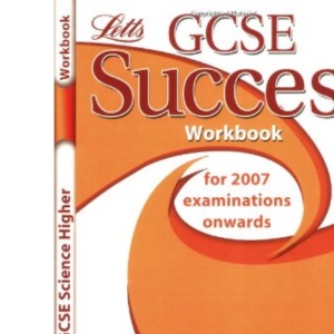 Science - Higher Tier: Workbook (2012 Exams Only) (Letts GCSE Success)