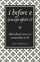 I Before E (Except After C)
