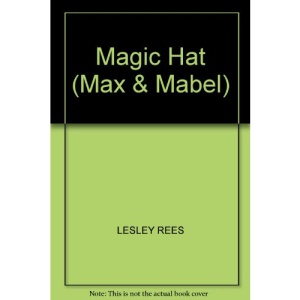 Magic Hat (Max & Mabel)