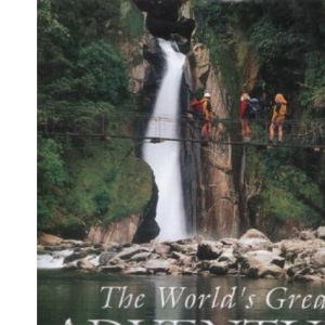 The World's Great Adventure Treks (The "top" series)
