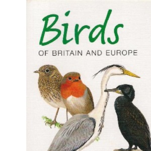 Birds of Britain and Europe (Green guide)