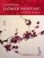 Chinese Flower Painting Made Easy