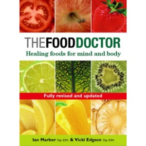 The Food Doctor: Healing Foods for Mind and Body