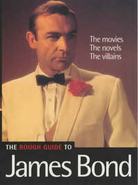 The Rough Guide To James Bond - Mini (1st Edition) (Mini Rough Guides)