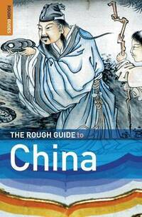 The Rough Guide to China - 4th Edition