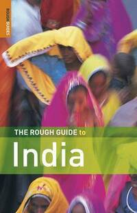 The Rough Guide to India (Rough Guide Travel Guides)