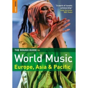 The Rough Guide to World Music (Vol 2, 3rd Edition): Europe and Asia
