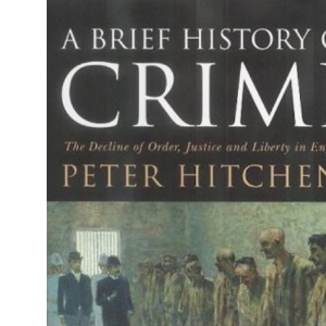 A Brief History of Crime