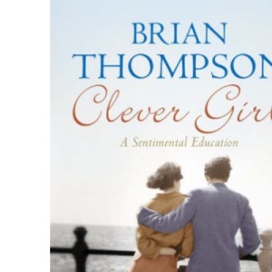 Clever Girl: Growing Up in the 1950s
