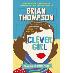 Clever Girl: Growing Up in the 1950s