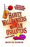 Harvey Wallbangers and Tam O'Shanters