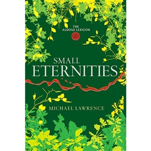 Small Eternities: 2 (The Aldous Lexicon)