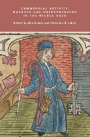 Commercial Activity, Markets and Entrepreneurs in the Middle Ages