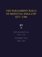 The Parliament Rolls of Medieval England, 1275-1504