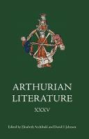 Arthurian Literature XXXV