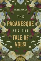 The Paganesque and The Tale of Vǫlsi