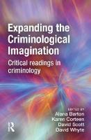 Expanding the Criminological Imagination