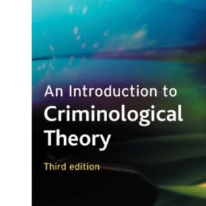 An Introduction to Criminological Theory