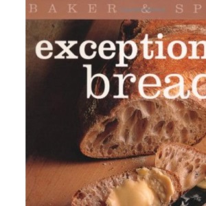 Exceptional Breads: Baker & Spice