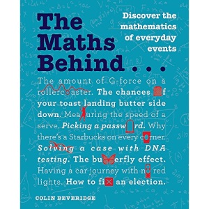 The Maths Behind... (The Behind... series)