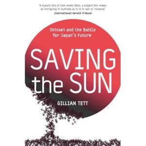 Saving the Sun: Shinsei and the Battle for Japan's Future