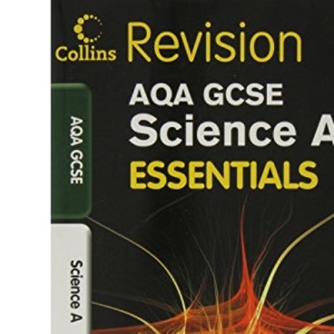 AQA GCSE Science A: Exam Practice Workbook (Collins Gcse Essentials)